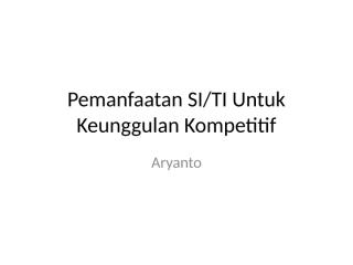 siti_utk_keunggulan_kompetitif.ppt