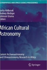 Holbrook, Jarita - African Cultural Astronomy. Current Archaeoastronomy and Ethnoastronomy Research in Africa.pdf