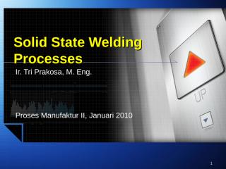 Bab 28 Solid State Welding.ppt