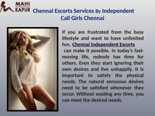 Chennai escorts services by independent call girls in chennai.pptx