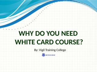 Why do I need White Card Course.pptx